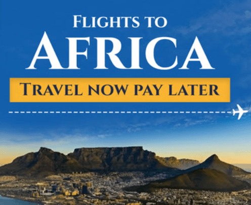 How to Use Book Now - Pay Later for Cheap Flights to Africa